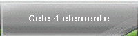 Cele 4 elemente