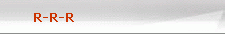 R-R-R