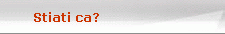 Stiati ca?